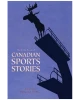 The Exile Book of Canadian Sports Stories