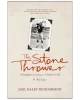 The Stone Thrower: A Daughter's Lessons, a Father's Life
