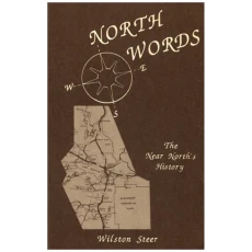 North Words - The Near North's History