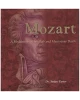 Mozart : A Meditation on His Life and Mysterious Death