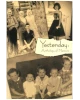 Yesterday: Anthology of Memoirs