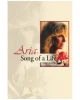 Aria: Song of a Life