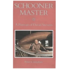 Schooner master: A portrait of David Stevens