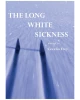 The Long White Sickness