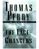 The Face-Changers: A Novel of Suspense