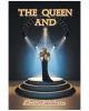 The Queen and I