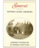 Somerset Within Living Memory