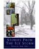 Stories from the Ice Storm