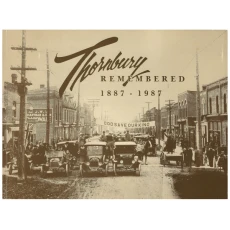 Thornbury Remembered: 1887-1987