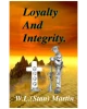 Loyalty and Integrity
