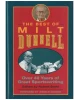 The Best of Milt Dunnell: Over 40 Years of Great Sportswriting