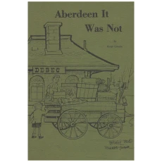 Aberdeen It Was Not