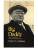 Big Daddy: Frederick G. Gardiner and the Building of Metropolitan Toronto