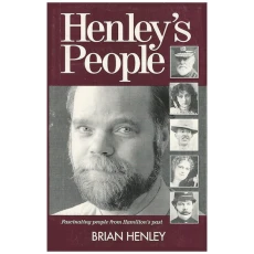 Henley's People: Fascinating People From Hamilton's Past
