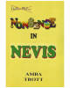 Nuttin But Nonsense in Nevis