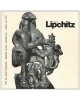 Jacques Lipchitz. Sculpture & Drawings 1911-1970