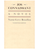 Jos Connaissant: A novel