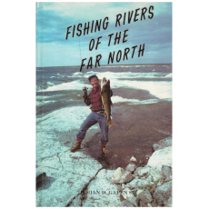 Fishing Rivers of the Far North