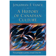 A History of Canadian Culture