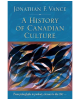 A History of Canadian Culture