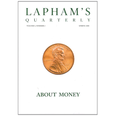 About Money Lapham's Quarterly - (Volume1, Number 2 - Spring 2008)