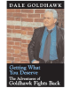 Getting What You Deserve: The Adventures of Goldhawk Fights Back