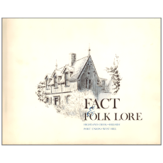 FACT & FOLK LORE: Highland Creek, Hillside, Port Union, West Hill.