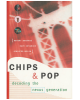 Chips & Pop: Decoding the Nexus Generation