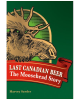 Last Canadian Beer: The Moosehead Story