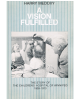 A Vision Fulfilled: The Story of the Children's Hospital of Winnipeg, 1909-1973