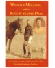 With the Mounties in the Boot and Saddle Days: An Original Account of Life in the Early West
