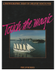 Greater Vancouver: Touch the Magic