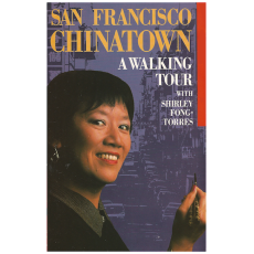 San Francisco, Chinatown: A Walking Tour