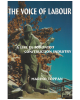 The Voice of Labour : A Life in Toronto's Construction Industry