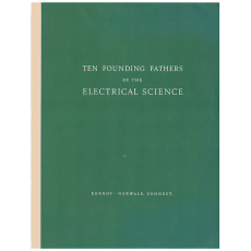 Ten Founding Fathers of the Electrical Science
