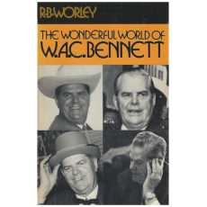 The Wonderful World of W.A.C. Bennett