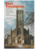 Firm Foundations : a Chronicle of Toronto's Metropolitan United Church and Her Methodist Origins 1795-1984