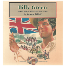 Billy Green and the Battle of Stoney Creek June 6, 1813