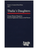 Thalia's Daughters: German Women Dramatists from the Eighteenth Century to the Present