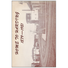 Home to Harding 1879-1981