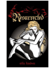 Resurrected