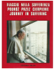 Journey In Suffering/ Viaggio Nella Sofferenza/ Podroz Przez Cierpienie