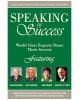 Speaking of Success - World Class Experts Share Their Secrets