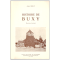 Histoire de Buxy - Premier, Deuxieme, Troisieme, Quatrieme et Cinquieme fascicules.